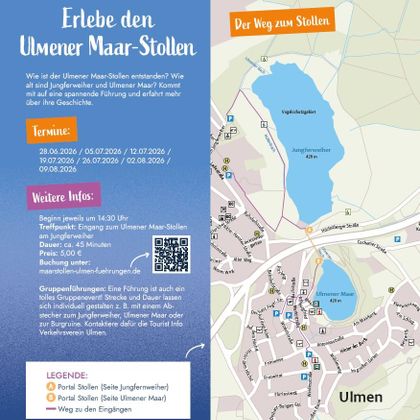 Eine Informationsbroschüre über den Ulmener Maar-Stollen mit Terminen und Wegbeschreibung. Die Karte zeigt die Umgebung und wichtigsten Punkte in Ulmen.