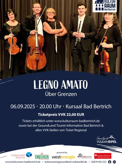 Ein Konzertplakat für "Legno Amato" am 06.09.2025 im Kurzaal Bad Bertrich. Die Veranstaltung verspricht Musik über Grenzen hinweg.