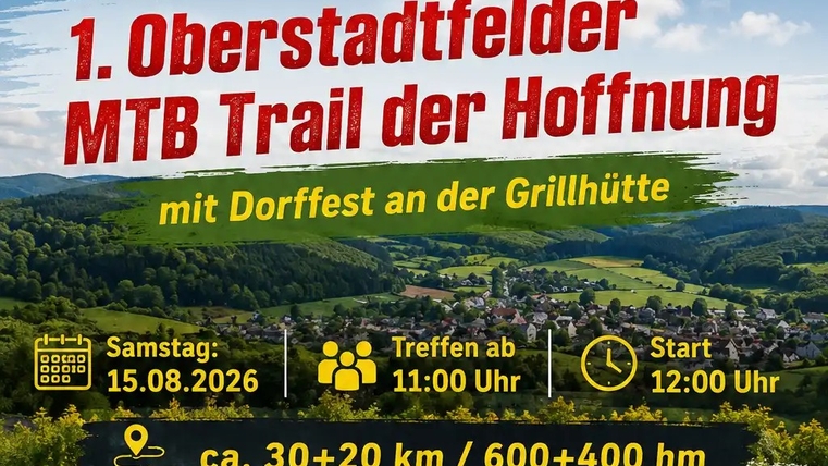 A poster for the 1st Oberstadtfeld MTB Trail of Hope, showing the date and information about a village festival at the barbecue hut. It provides details on track lengths and elevation gains.